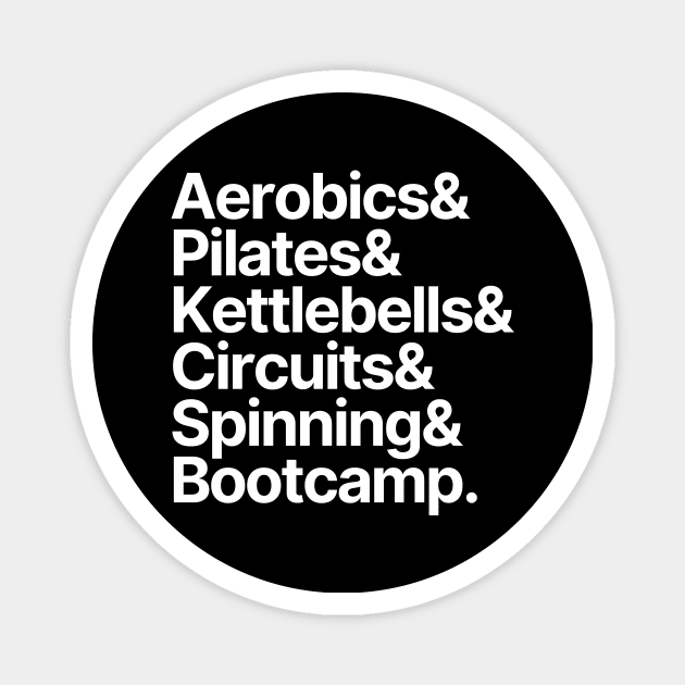 Fitness | Aerobics Pilates Kettlebells Circuits Spinning Bootcamp Magnet by Positive Lifestyle Online